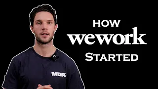 How WeWork started