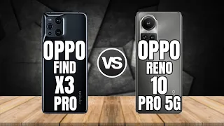 OPPO FIND X3 PRO 5G vs OPPO RENO 10 PRO 5G