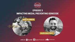 Artsakh Series Episode 3 - Impacting Media, Preventing Genocide