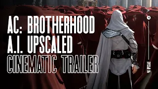 Assassin’s Creed: Brotherhood - E3 2010 - AI Upscaled Cinematic Trailer (4K)