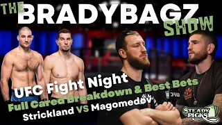 UFC Fight Night Strickland vs. Magomedov Full Card Breakdown & Best Bets With Sean Brady & Joe Pyfer