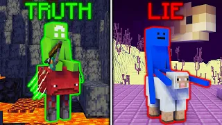 Minecraft Manhunt, Truth or Lie