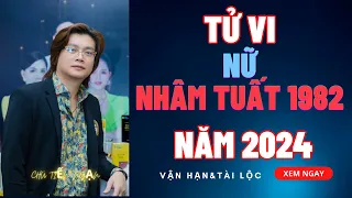 TỬ VI NHÂM TUẤT 1982 NỮ MẠNG NĂM 2024: Những Lời Khuyên Quan Trọng