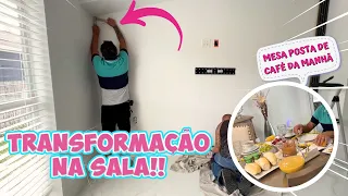 GRANDE TRANSFORMAÇÃO NA NOSSA SALA + MESA POSTA DE CADE DA MANHÃ!