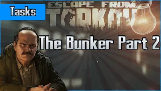 The Bunker Part 2 - Prapor Task - Escape from Tarkov Questing Guide EFT