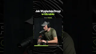 Stan dróg na Ukrainie. ft. Igor Tracz