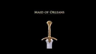 omd maid of orleans version