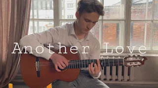 Another Love - Tom Odell - Acoustic Guitar Cover I FINGERSTYLE