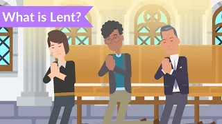 What is Lent? Prayer, Fasting, and Almsgiving explained