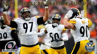 Pittsburgh Steelers 2024 Playoffs Pump Up Video || Born For This