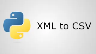 Convert an XML File to CSV with Python - Supports Nested XML