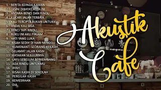 LAGU KENANGAN SEPANJANG MASA - AKUSTIK CAFE