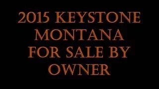 2015 Keystone Montana For Sale By Owner