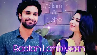 Neha & Adam Vm | Hum Tum | Raatan Lambiyaan