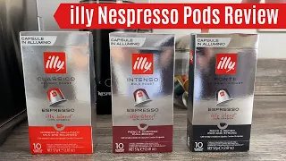 illy Nespresso Pods Review Espresso | CLASSICO Classic Roast, INTENSO Bold & FORTE Extra Bold Roast