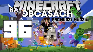 Minecraft na obcasach Sezon IV #96 - Nowe ścieżki w Netherze