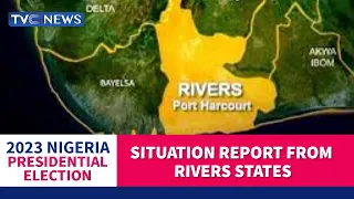 Uche Okoro Gives Situation Report from Rivers State