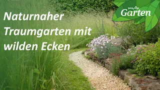 Ein naturnaher Garten in Rastenberg | MDR Garten