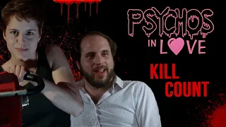 Psychos in Love (1987) - Kill Count S09 - Death Central