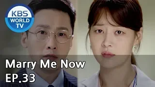 Marry Me Now | 같이 살래요 EP.33 [SUB: ENG, CHN, IND / 2018.07.15]