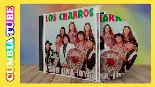 Los Charros - Son Una Joya | Disco Completo Cumbiatube