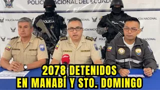 Más de 2 mil personas detenidas en las provincias de Manabí y Sto. Domingo