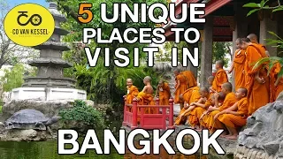 5 Places to visit in BANGKOK (Co van Kessel Guide)