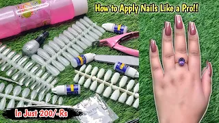 How to: Apply Fake Nails like a Pro || Quick & Easy False Nails tips (in Just 200/-Rs)...