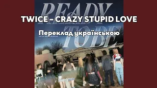 [UA SUB/Переклад] TWICE – CRAZY STUPID LOVE