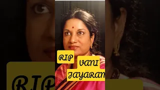 RIP Vani Jayaram..