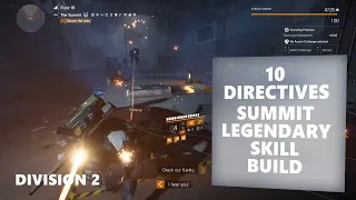 Best 10 Directive Legendary Summit Skill Build