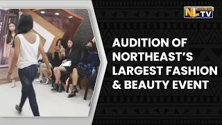 AUDITION OF 18TH SUNSILK MEGA MISS NORTHEAST UNDERWAY IN KOHIMA