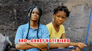 Bad, Crazy Boyfriend - Mark Angel Comedy (Success)