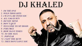 DJ Khaled Compilation - DJ Khaled Greatest Hits - DJ Khaled Playlist