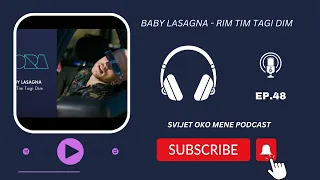 BABY LASAGNA - RIM TIM TAGI DIM | EP.48 (Eurosong)
