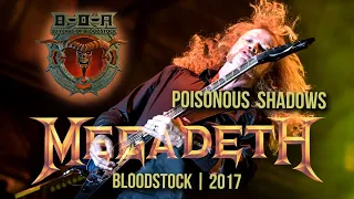 Megadeth - Poisonous Shadows (Bloodstock 2017) FullHD