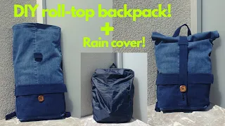 how to sew a ROLL-TOP BACKPACK with RAIN COVER (reuse old jeans/waterproof backpack)