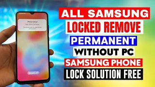 All Samsung Phone Locked MDM lock kG Lock Done Without pc 2023 | Phone Locked Remove Done Without pc