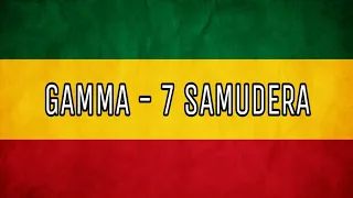 Gamma - 7 samudera reggae ska cover