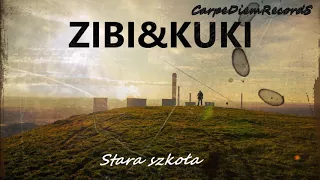 KUKI&ZIBI - Stara Szkoła