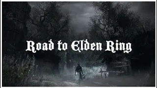 Road to Elden Ring. Bloodborne