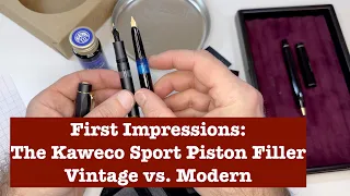 Kaweco Sport Piston Filler: Vintage vs. Modern