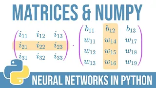 Neural Networks Matrix Math and NumPy