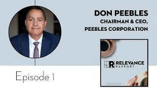 Relevance Rapport with guest Don Peebles - Episode 1