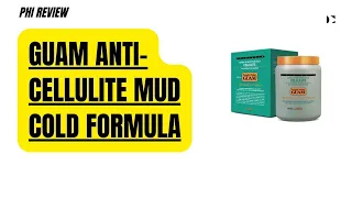 Review GUAM Anti-cellulite Mud COLD FORMULA, Seaweed Body Wrap for Cellulite - Phi Review