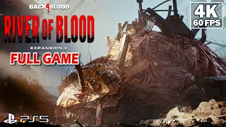 BACK 4 BLOOD PS5 EXPANSION 3: RIVER OF BLOOD Walkthrough Gameplay | Full Game No Commentary