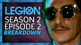 Legion Season 2: Episode 2 Breakdown!