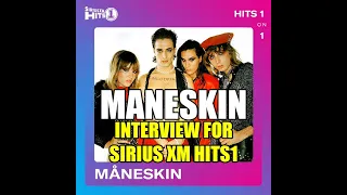 Måneskin interview/intervista for Sirius XM HITS 1 (American radio)