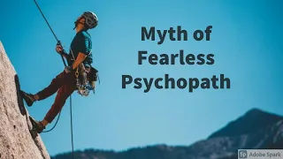 Myth of Fearless Psychopath