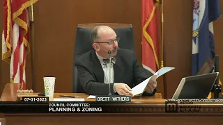 07/31/23 Council Committee: Planning & Zoning